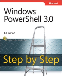 Windows PowerShell 3.0 Step by Step | Microsoft Press