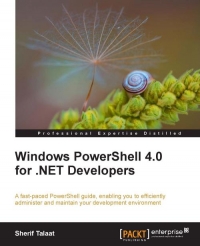 Windows PowerShell 4.0 for .NET Developers | Packt Publishing