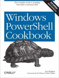 Windows PowerShell Cookbook, 3rd Edition | O'Reilly Media
