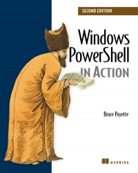 Windows PowerShell in Action, 2nd Edition | Manning