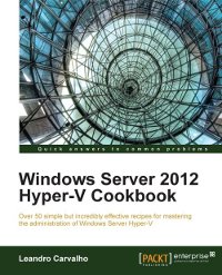 Windows Server 2012 Hyper-V Cookbook | Packt Publishing