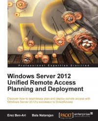 Windows Server 2012 Unified Remote Access Planning and Deployment | Packt Publishing