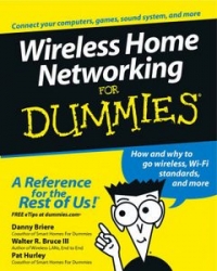 Wireless Home Networking For Dummies | Wiley Wireless Home Networking For Dummies | Wiley