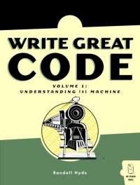 Write Great Code, Volume 1 | No Starch Press