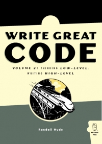 Write Great Code, Volume 2 | No Starch Press