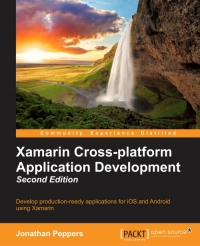Xamarin Cross-platform Application Development, 2nd Edition | Packt Publishing