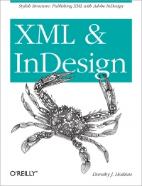 XML and InDesign | O'Reilly Media