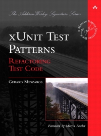 xUnit Test Patterns | Addison-Wesley