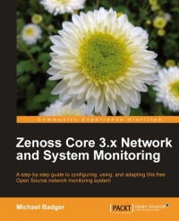 Zenoss Core 3.x Network and System Monitoring | Packt Publishing Zenoss Core 3.x Network and System Monitoring | Packt Publishing