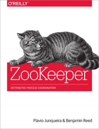 ZooKeeper | O'Reilly Media ZooKeeper | O'Reilly Media
